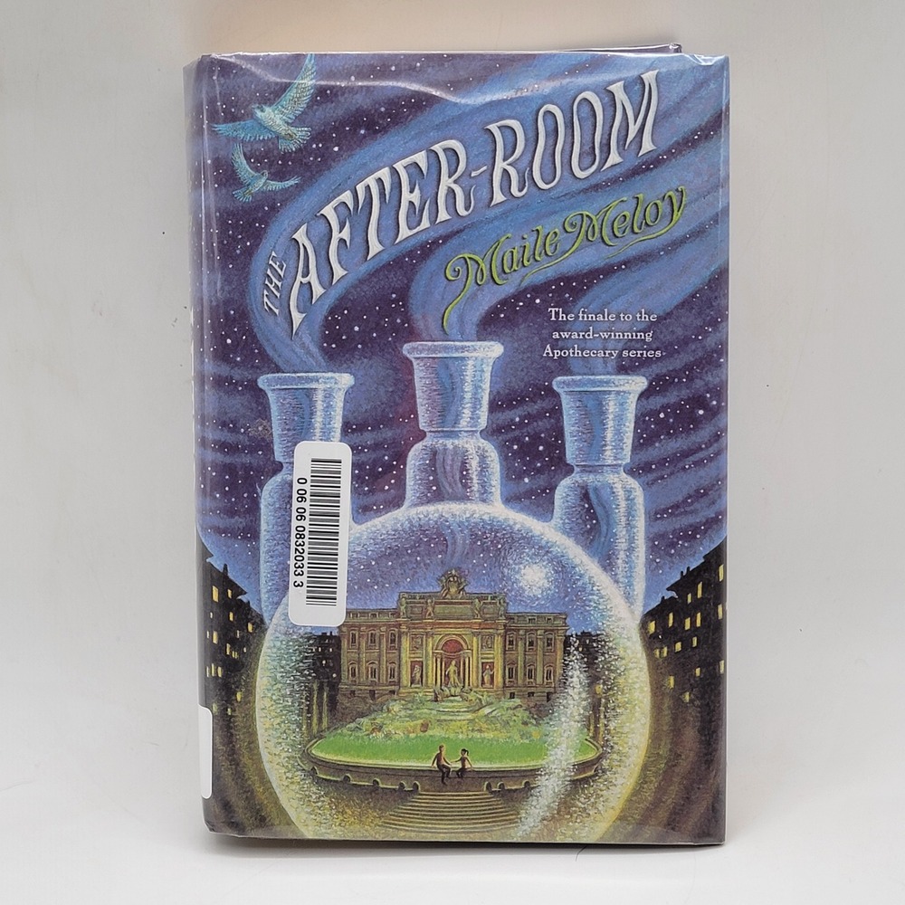 Maile Meloy The After-Room Hardcover‎ Ex-Library Apothecary Series Book 3 Good
